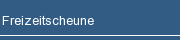 Freizeitscheune